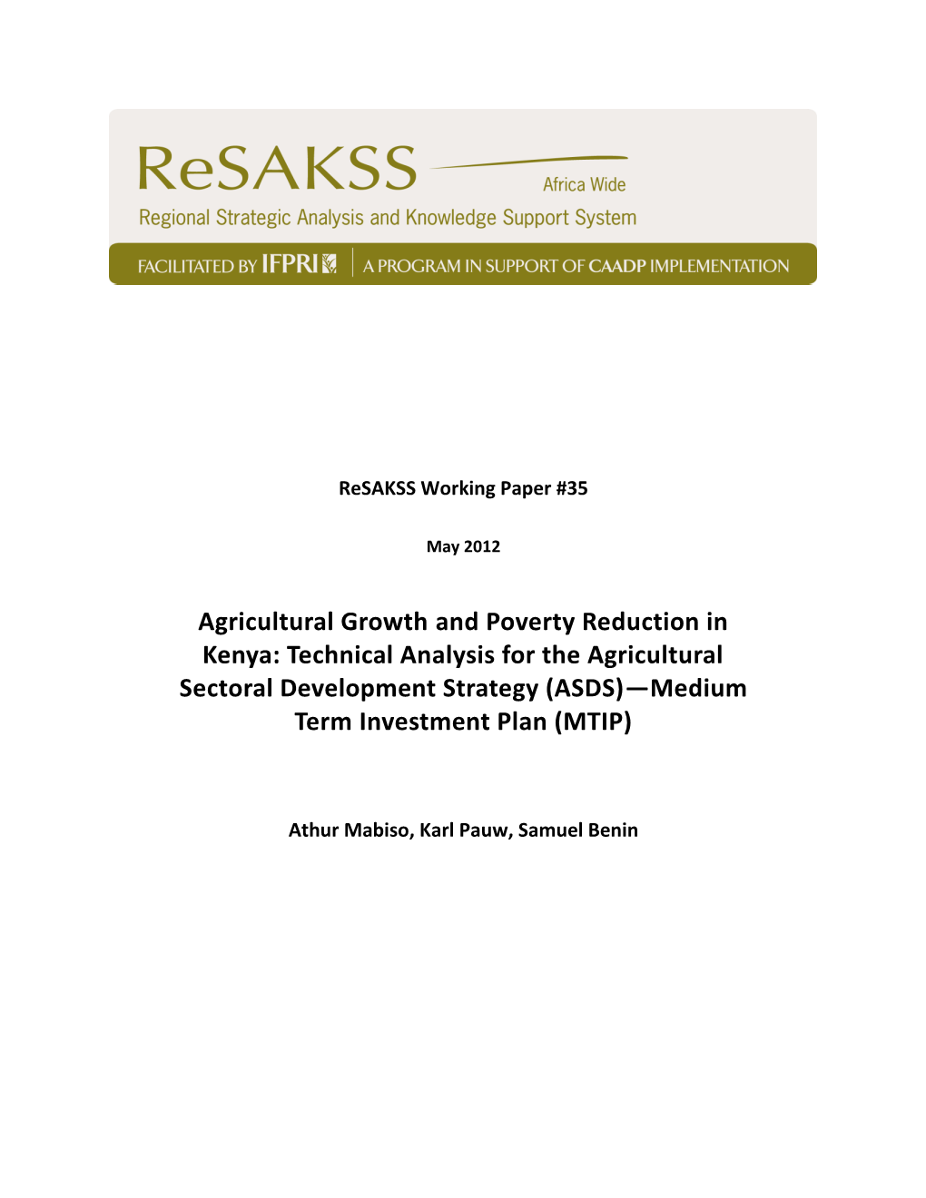 Agricultural Growth and Poverty Reduction in Kenya: Technical Analysis for the Agricultural Sectoral Development Strategy (ASDS)—Medium Term Investment Plan (MTIP)