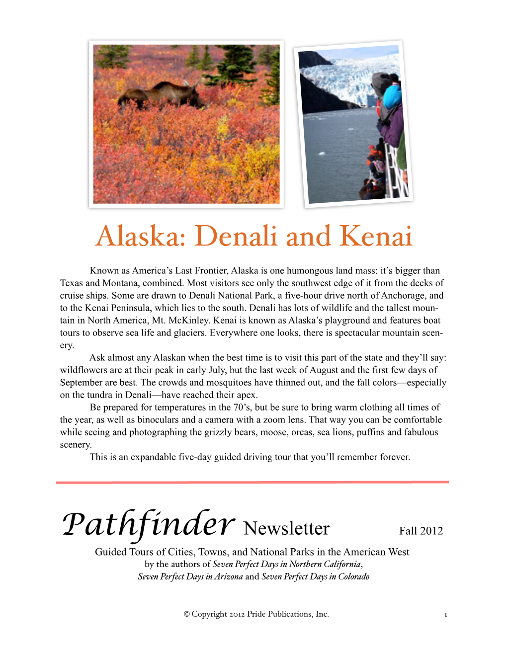 Alaska: Denali and Kenai