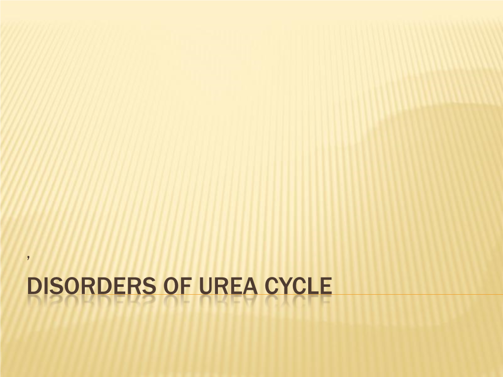 Urea Cycle Defects