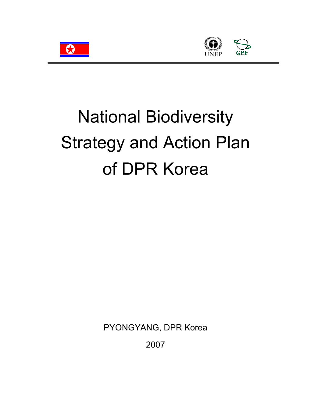 National Biodiversity Strategy and Action Plan of DPR Korea 2007