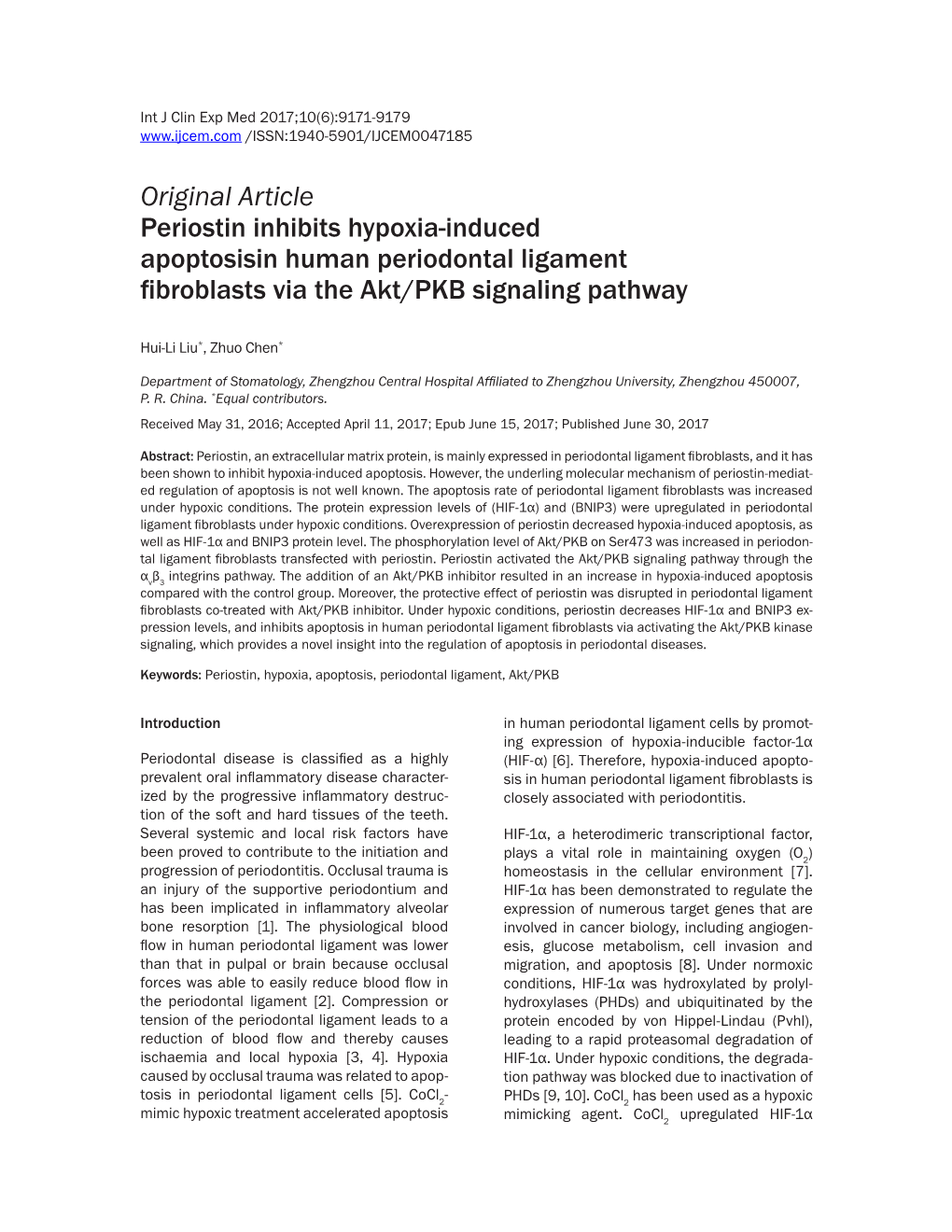 Original Article Periostin Inhibits Hypoxia-Induced Apoptosisin Human Periodontal Ligament Fibroblasts Via the Akt/PKB Signaling Pathway