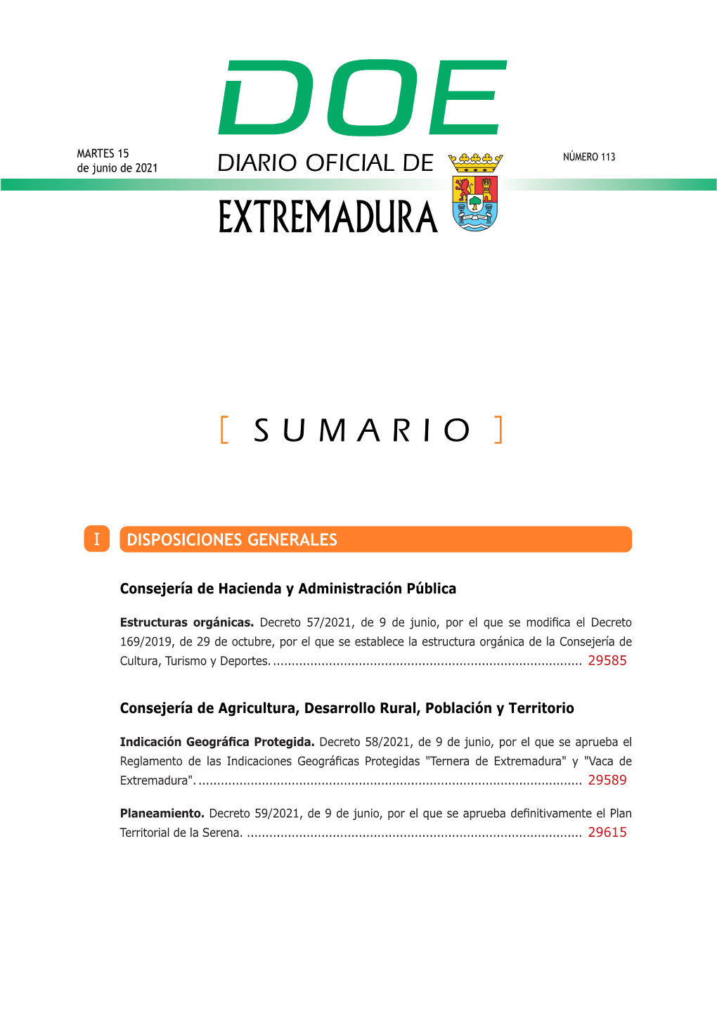 DOE N.º 16, La Ley 1/2019, De 21 De Enero, De Memoria Histórica Y Democrática De Extremadura, Que De Conformidad Con Lo Dispuesto En Su Artículo 1 Tiene Por Objeto