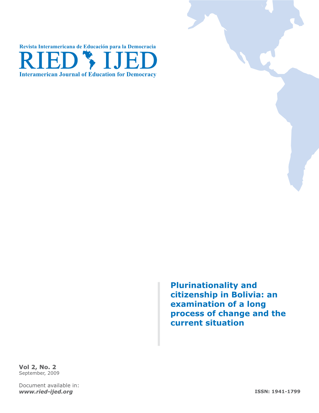 Plurinationality and Citizenship in Bolivia: an Examination of a Long Process of Change and the Current Situation