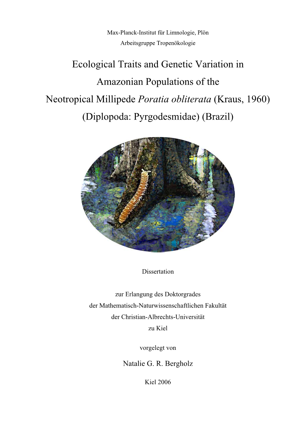 Ecological Traits and Genetic Variation in Amazonian Populations of the Neotropical Millipede Poratia Obliterata (Kraus, 1960) (Diplopoda: Pyrgodesmidae) (Brazil)