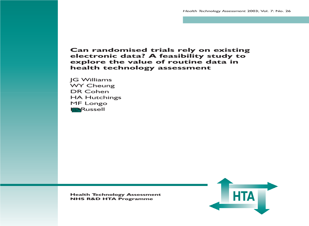 Can Randomised Trials Rely on Existing Electronic Data? a Feasibility Study to Explore the Value of Routine Data in Health Technology Assessment