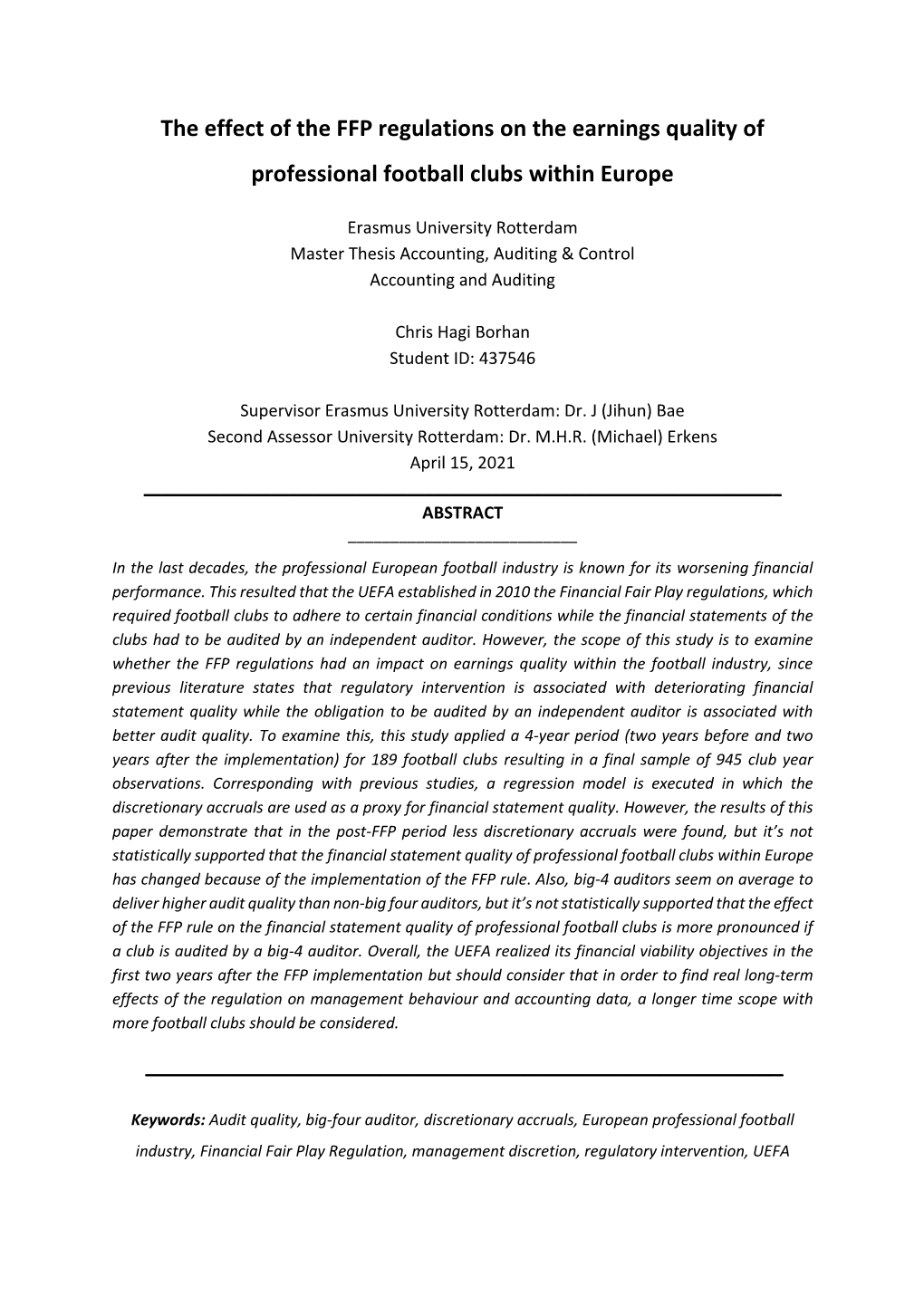 The Effect of the FFP Regulations on the Earnings Quality of Professional Football Clubs Within Europe