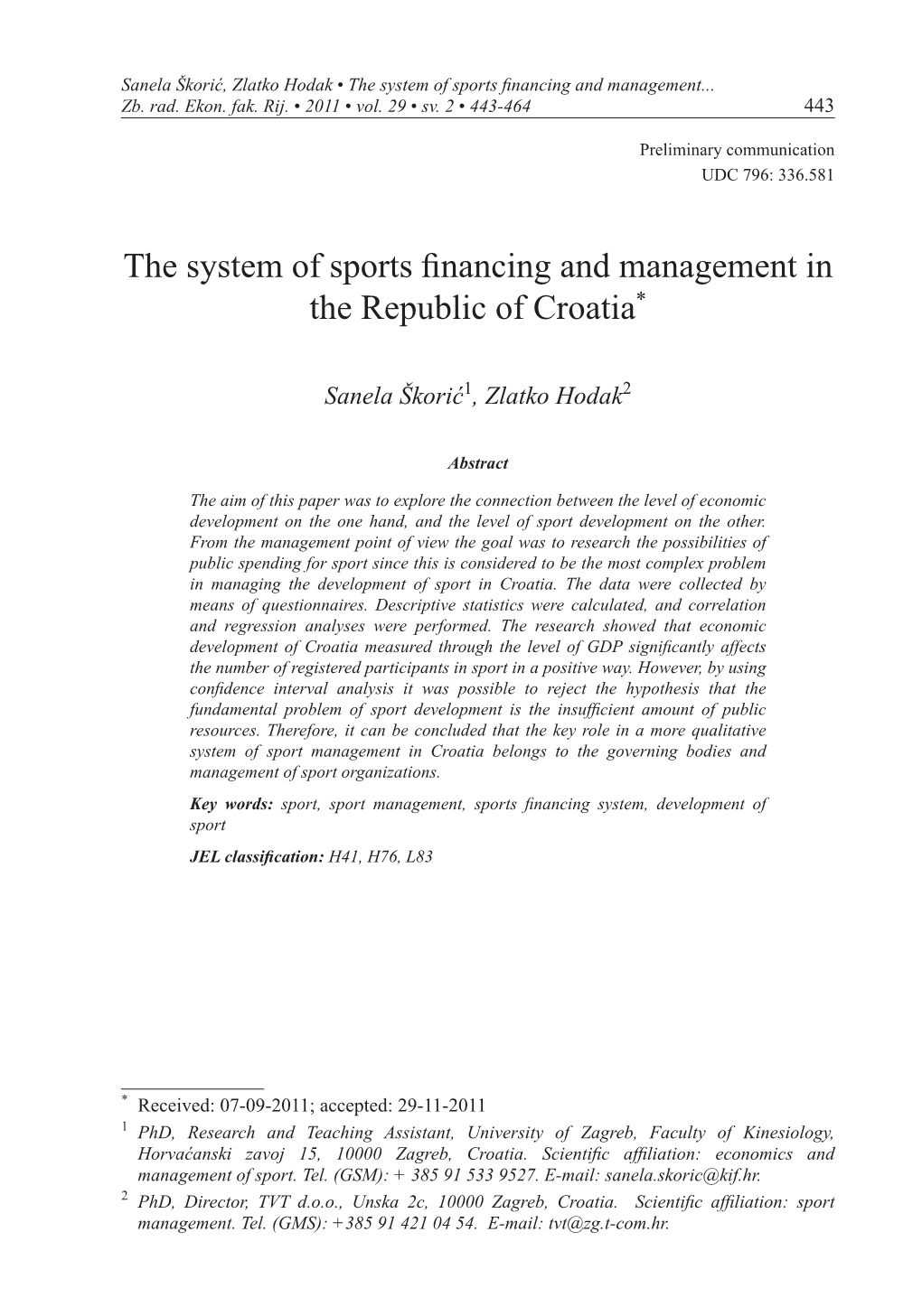 The System of Sports Financing and Management in the Republic of Croatia*