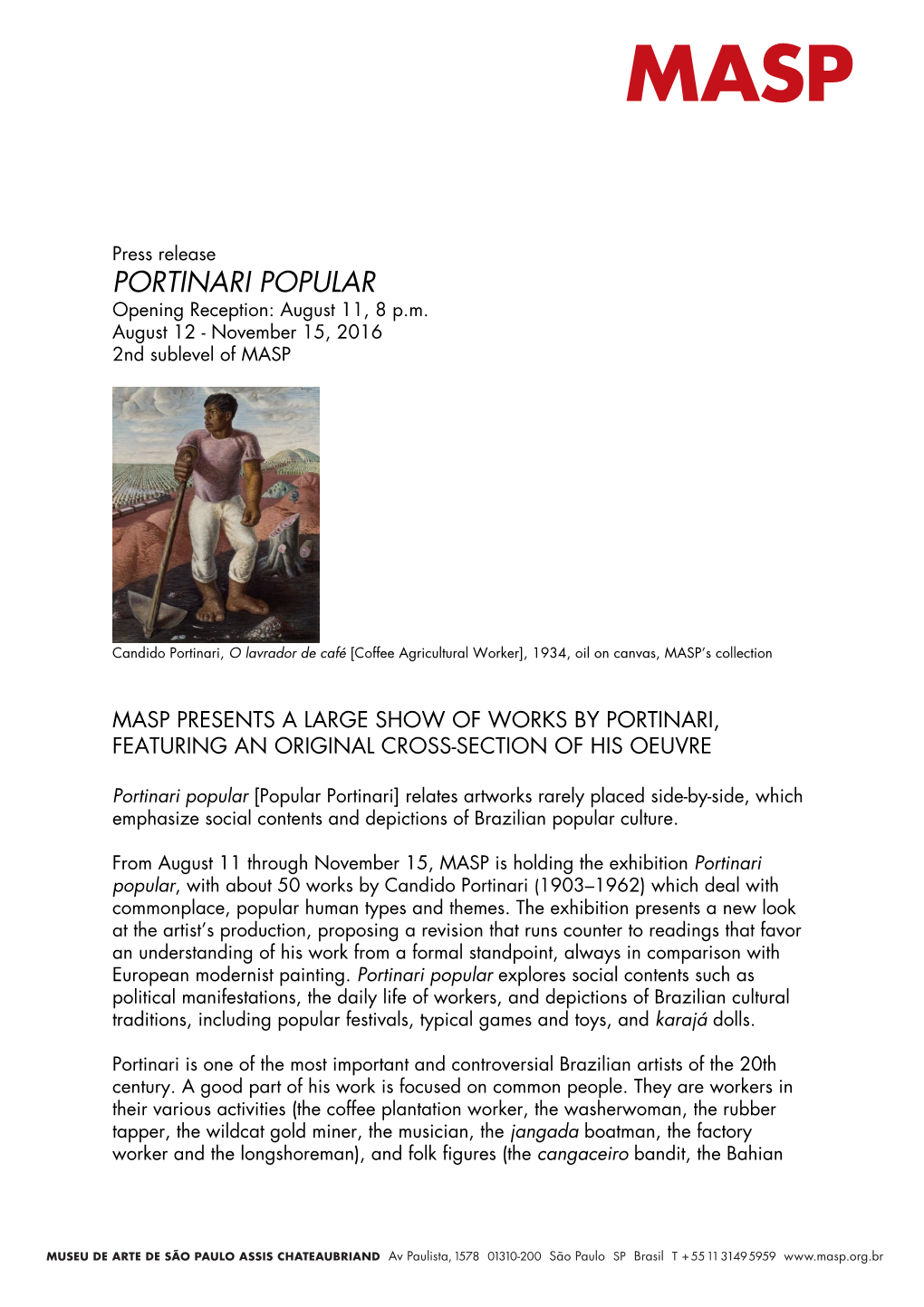 PORTINARI POPULAR Opening Reception: August 11, 8 P.M