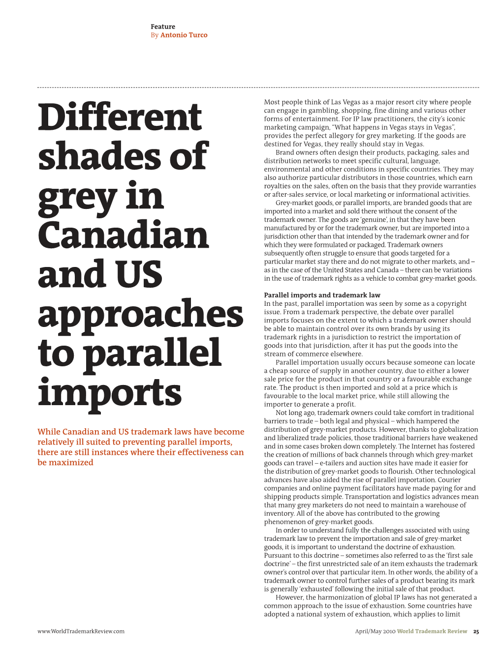 Different Shades of Grey in Canadian and US Approaches to Parallel Imports