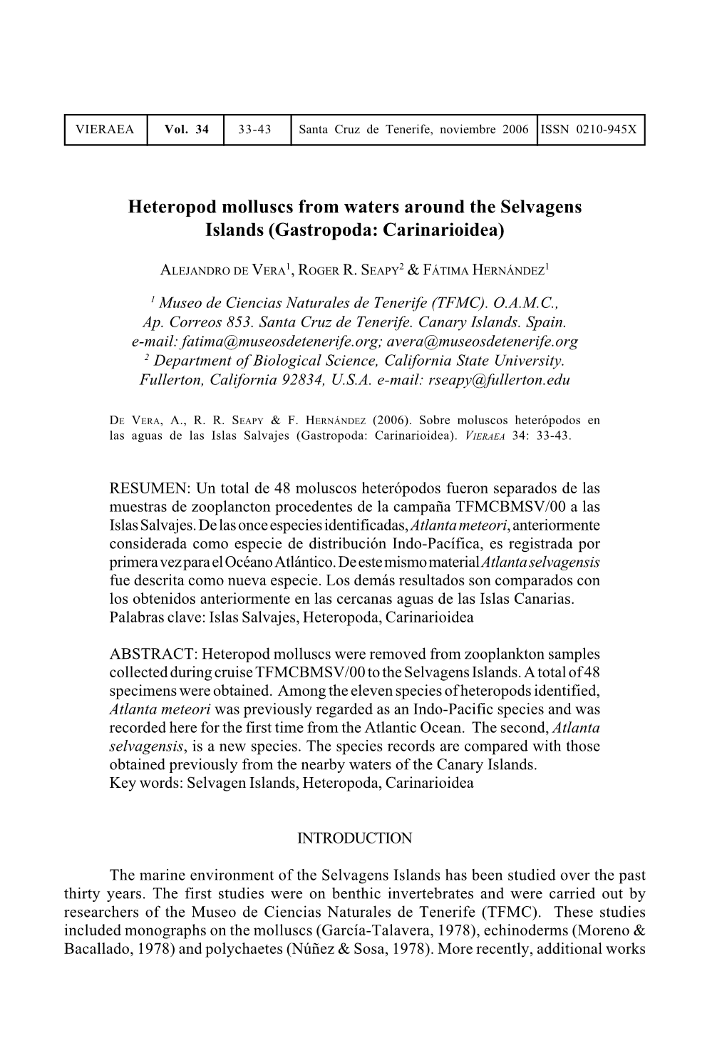 Heteropod Molluscs from Waters Around the Selvagens Islands (Gastropoda: Carinarioidea)