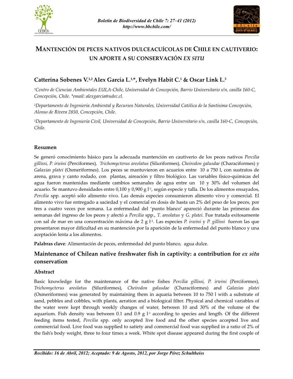 Catterina Sobenes V.1,2 Alex García L.1,*, Evelyn Habit C.1 & Oscar Link