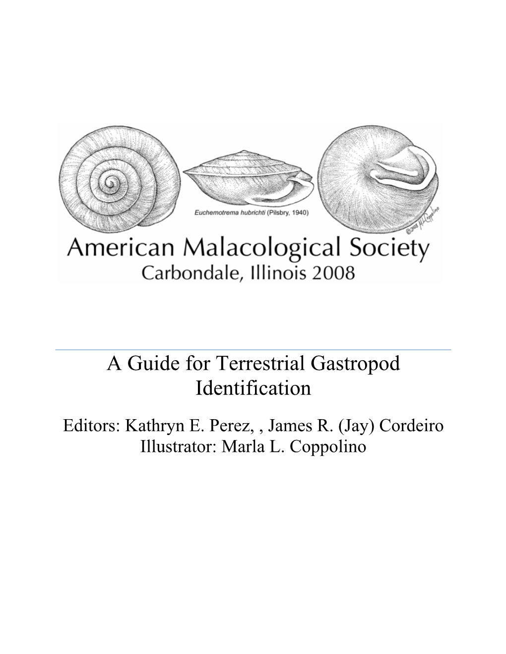 A Guide for Terrestrial Gastropod Identification