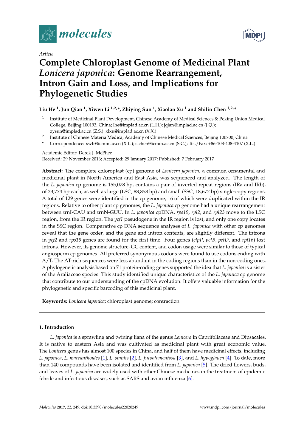 Complete Chloroplast Genome of Medicinal Plant Lonicera Japonica: Genome Rearrangement, Intron Gain and Loss, and Implications for Phylogenetic Studies