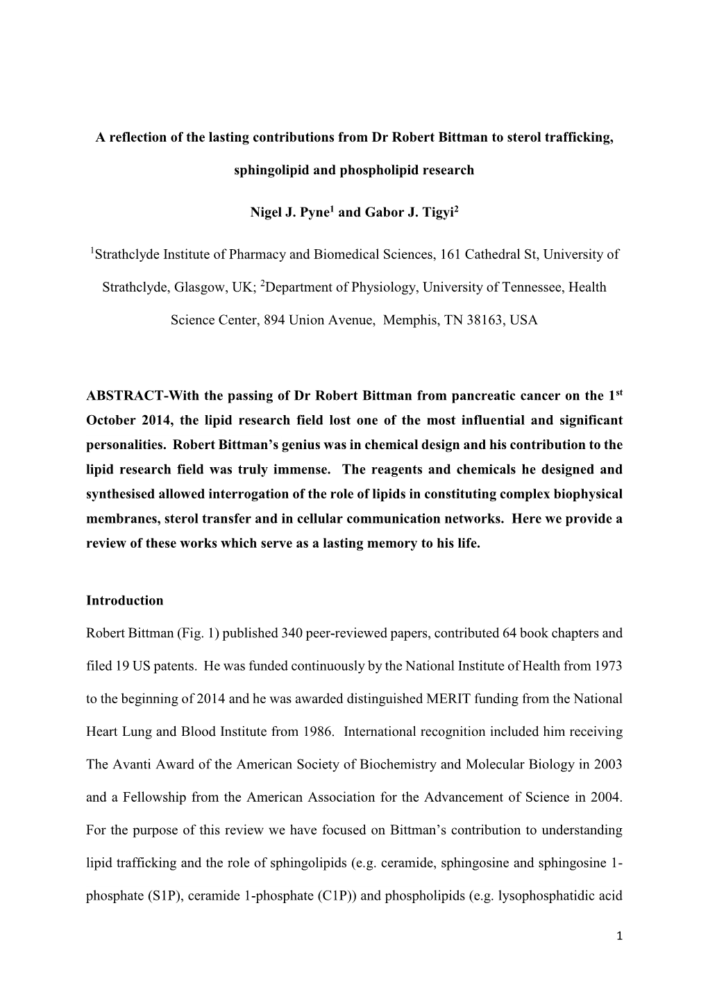 A Reflection of the Lasting Contributions from Dr Robert Bittman to Sterol Trafficking