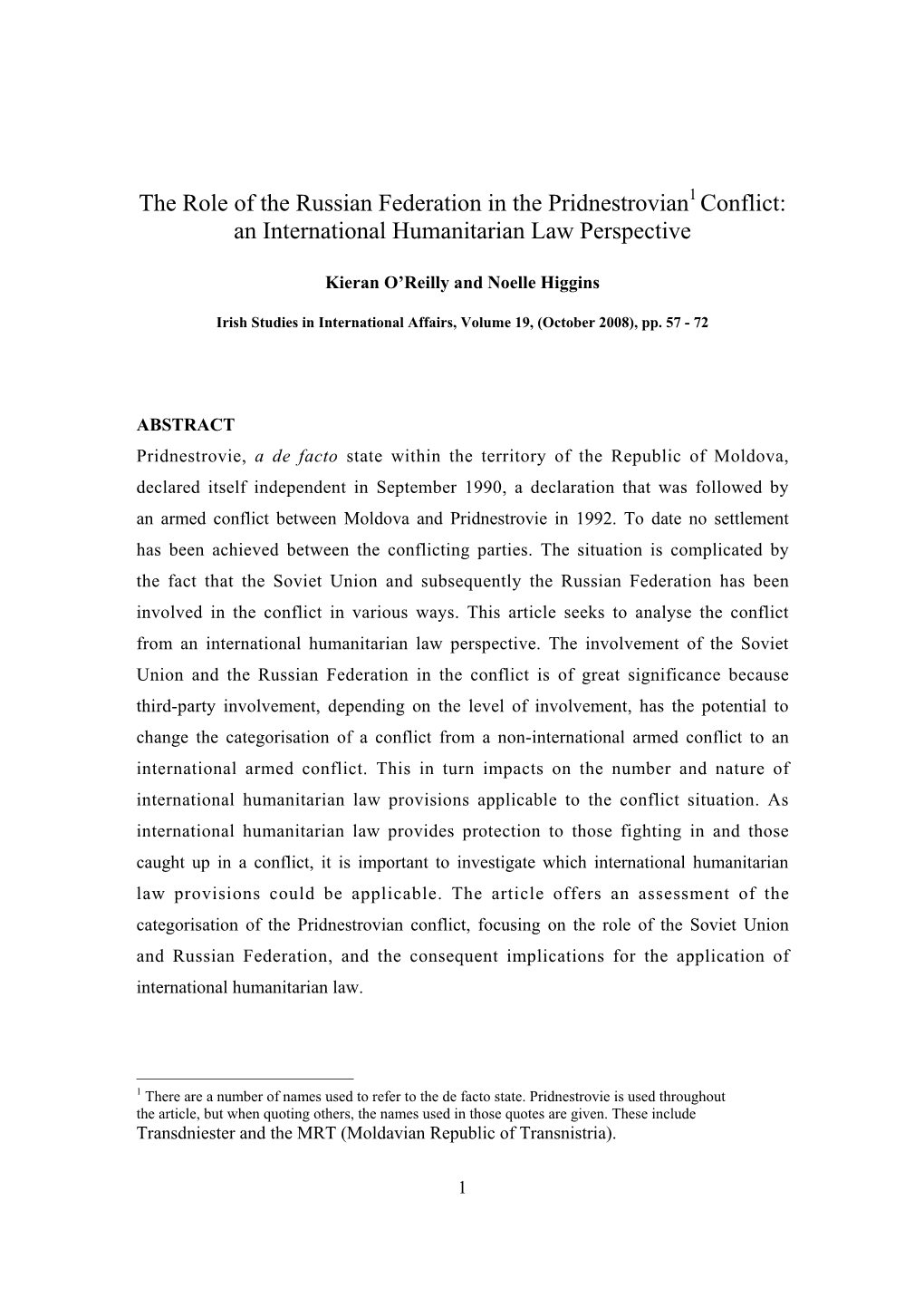 The Role of the Russian Federation in the Pridnestrovian1 Conflict