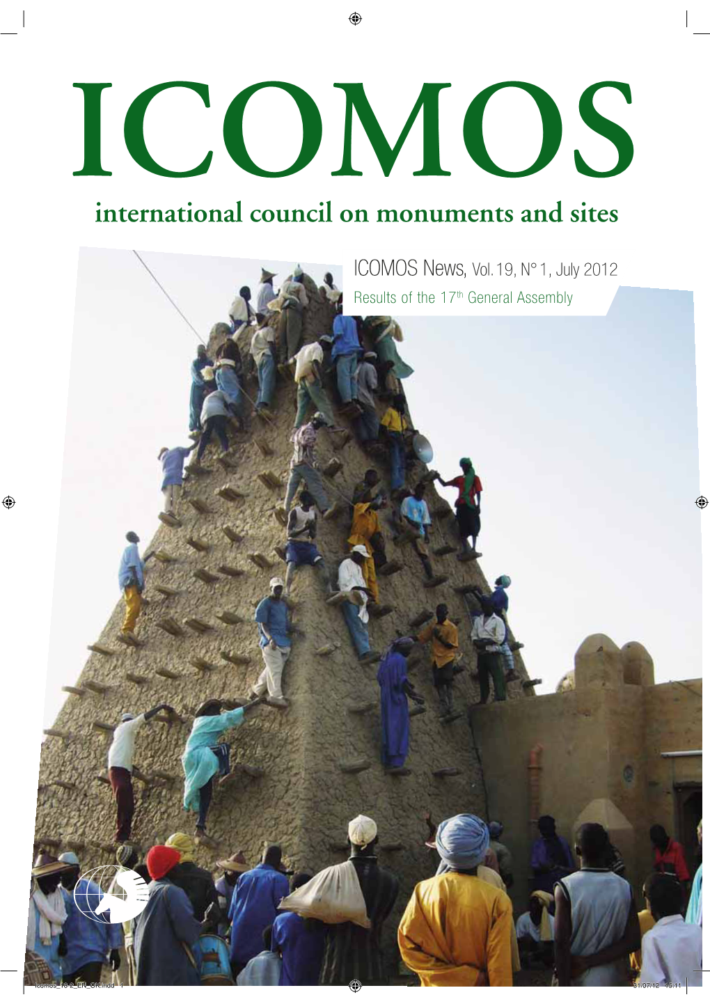 ICOMOS News, Vol. 19, N° 1, July 2012 Results of the 17Th General Assembly