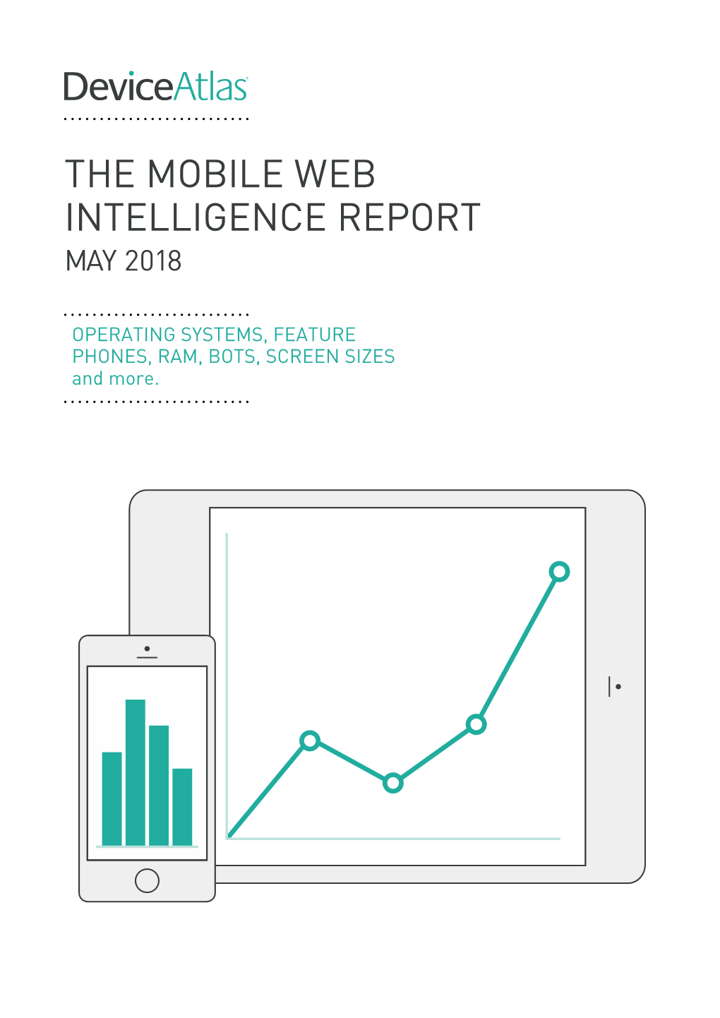 The Mobile Web Intelligence Report May 2018