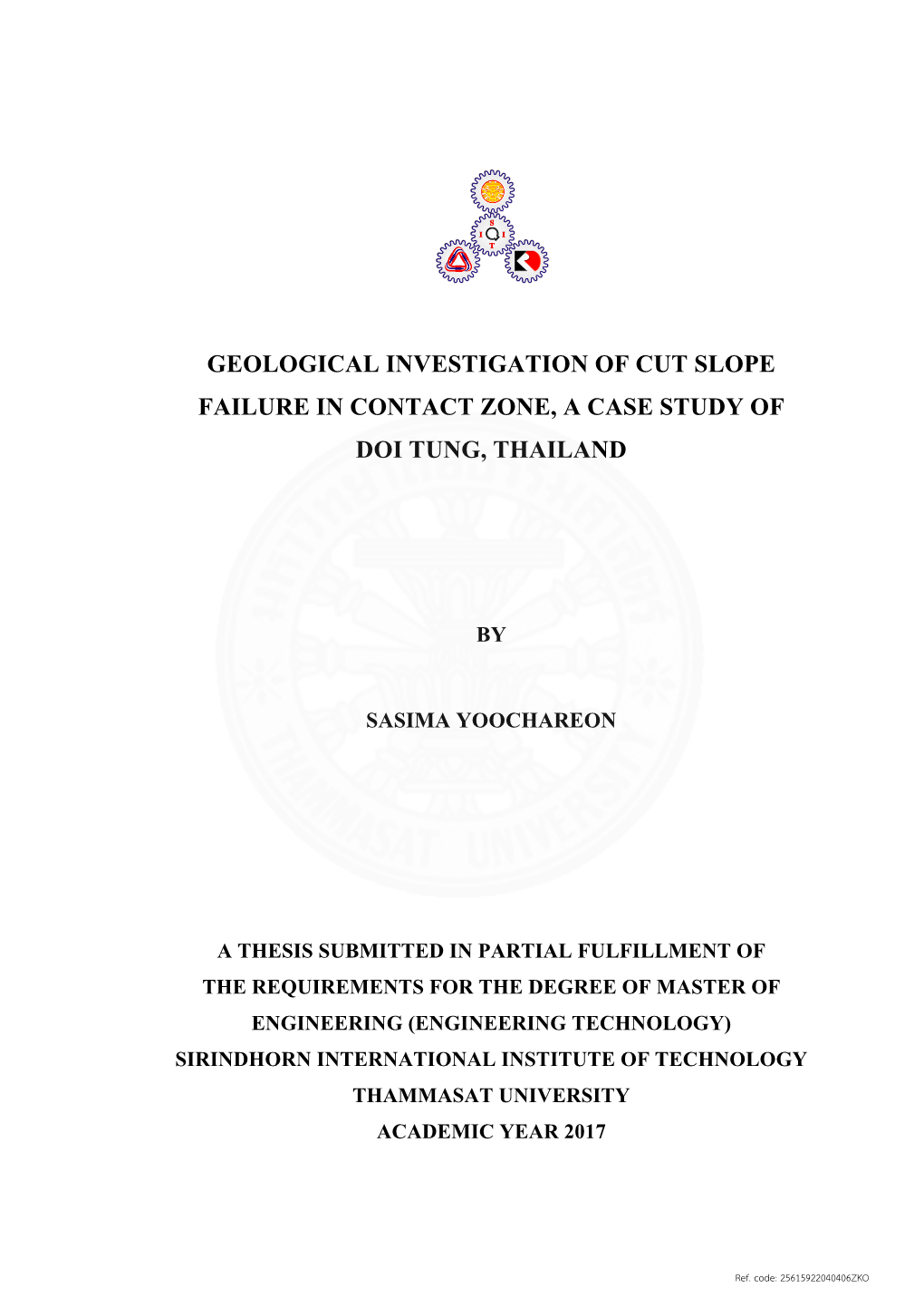 Geological Investigation of Cut Slope Failure in Contact Zone: a Case Study of Doi Tung, Thailand