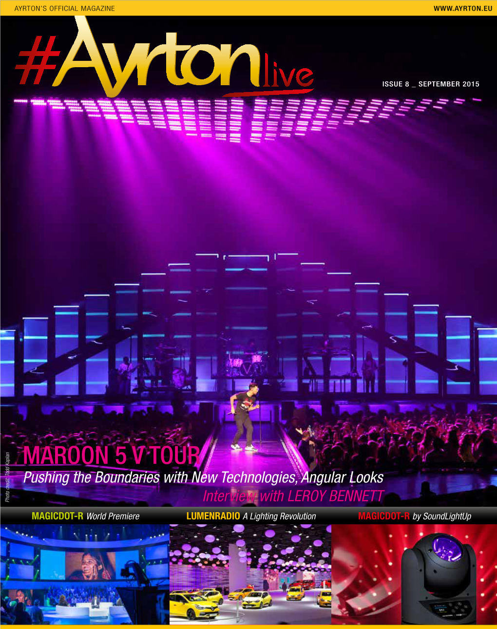 MAROON 5 V TOUR Pushing the Boundaries with New Technologies, Angular Looks