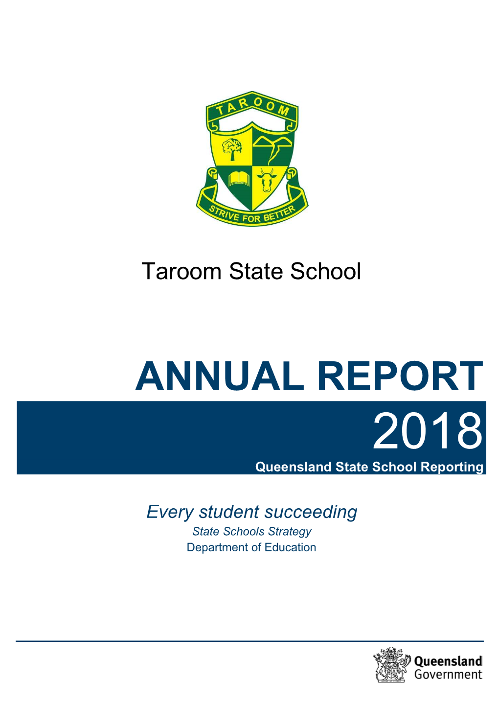 ANNUAL REPORT 2018 Queensland State School Reporting