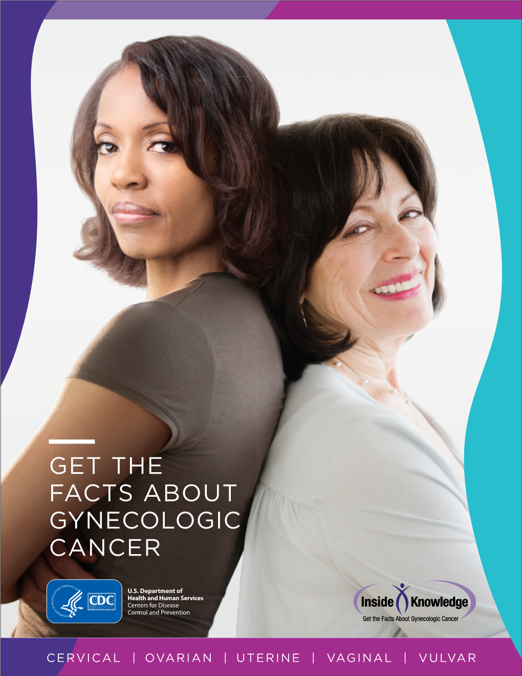 Inside Knowledge: Get the Facts About Gynecologic Cancer