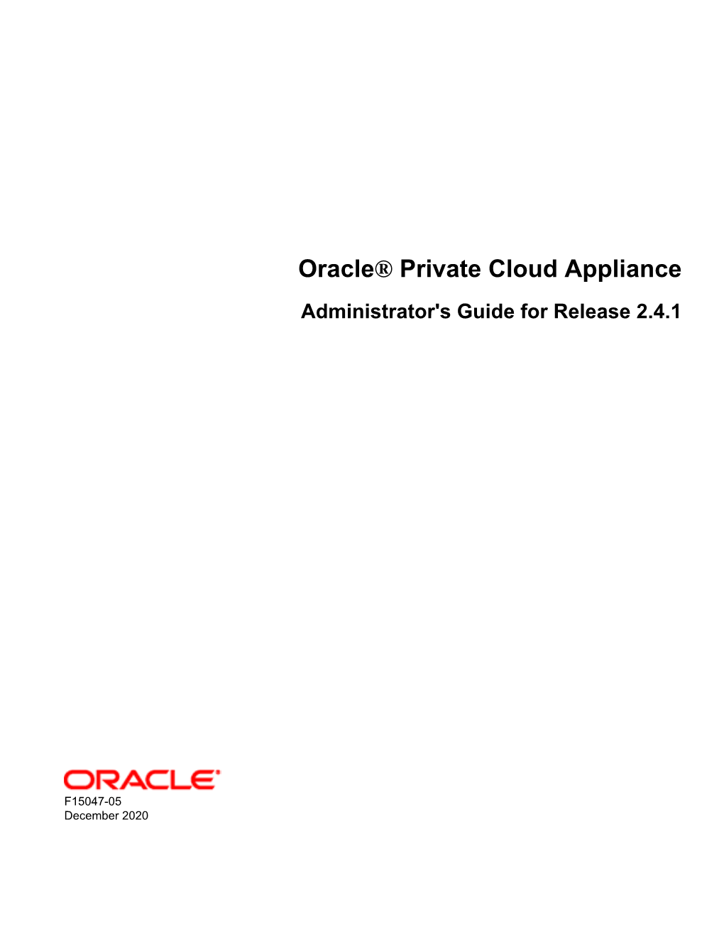 Oracle® Private Cloud Appliance Administrator's Guide for Release 2.4.1