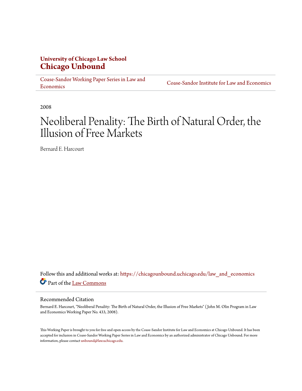 Neoliberal Penality: the Birth of Natural Order, the Illusion of Free Markets