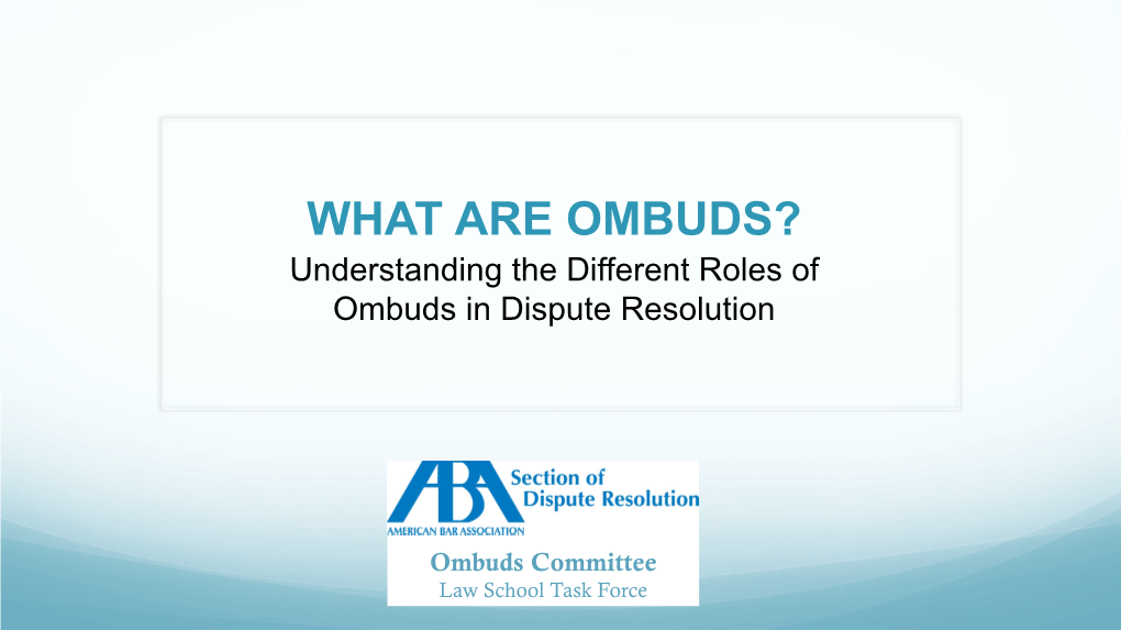 ABA Dispute Resolution Section Ombuds Committee Law School