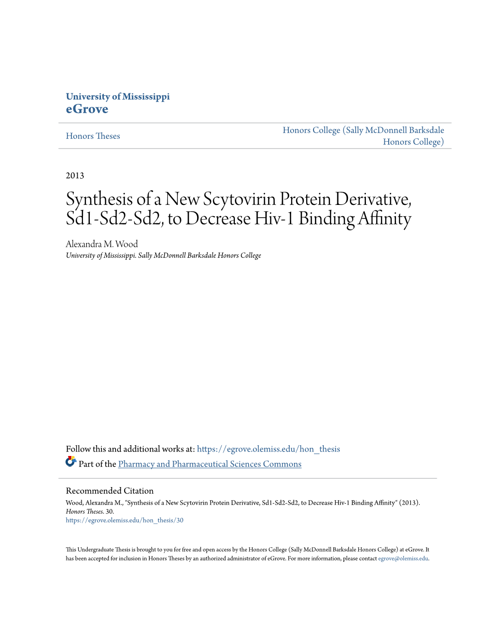Synthesis of a New Scytovirin Protein Derivative, Sd1-Sd2-Sd2, to Decrease Hiv-1 Binding Affinity Alexandra M