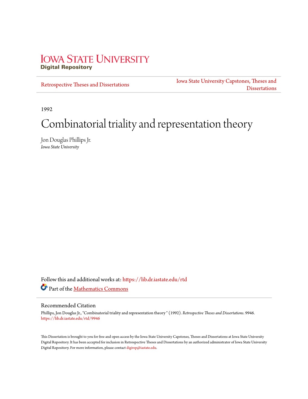 Combinatorial Triality and Representation Theory Jon Douglas Phillips Jr