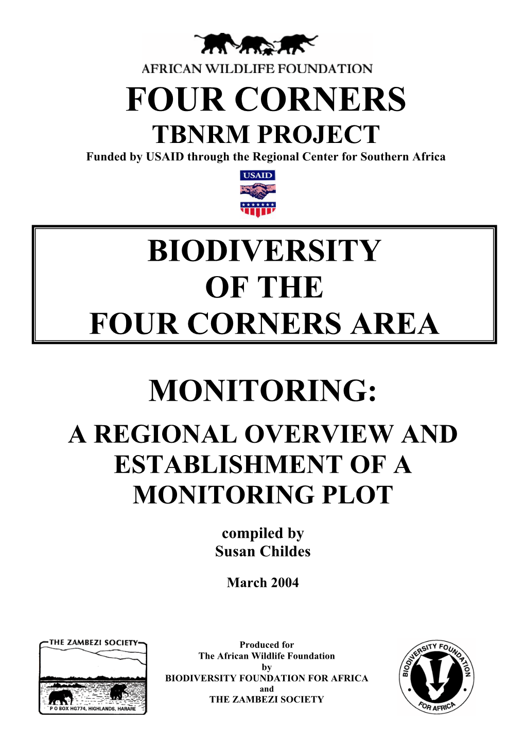 FOUR CORNERS TBNRM PROJECT Funded by USAID Through the Regional Center for Southern Africa