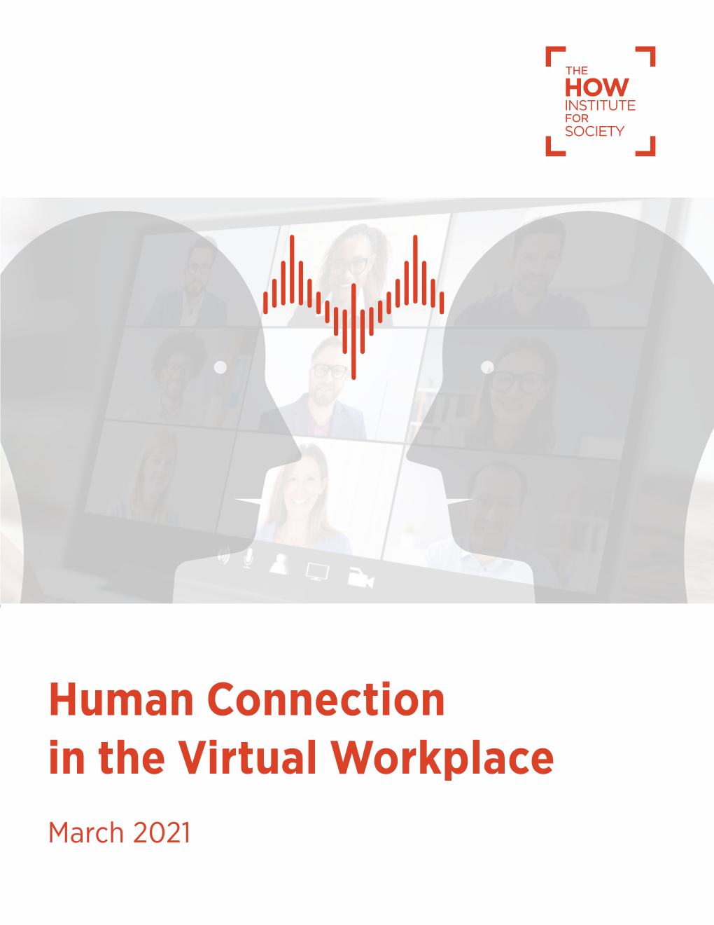 Human Connection in the Virtual Workplace