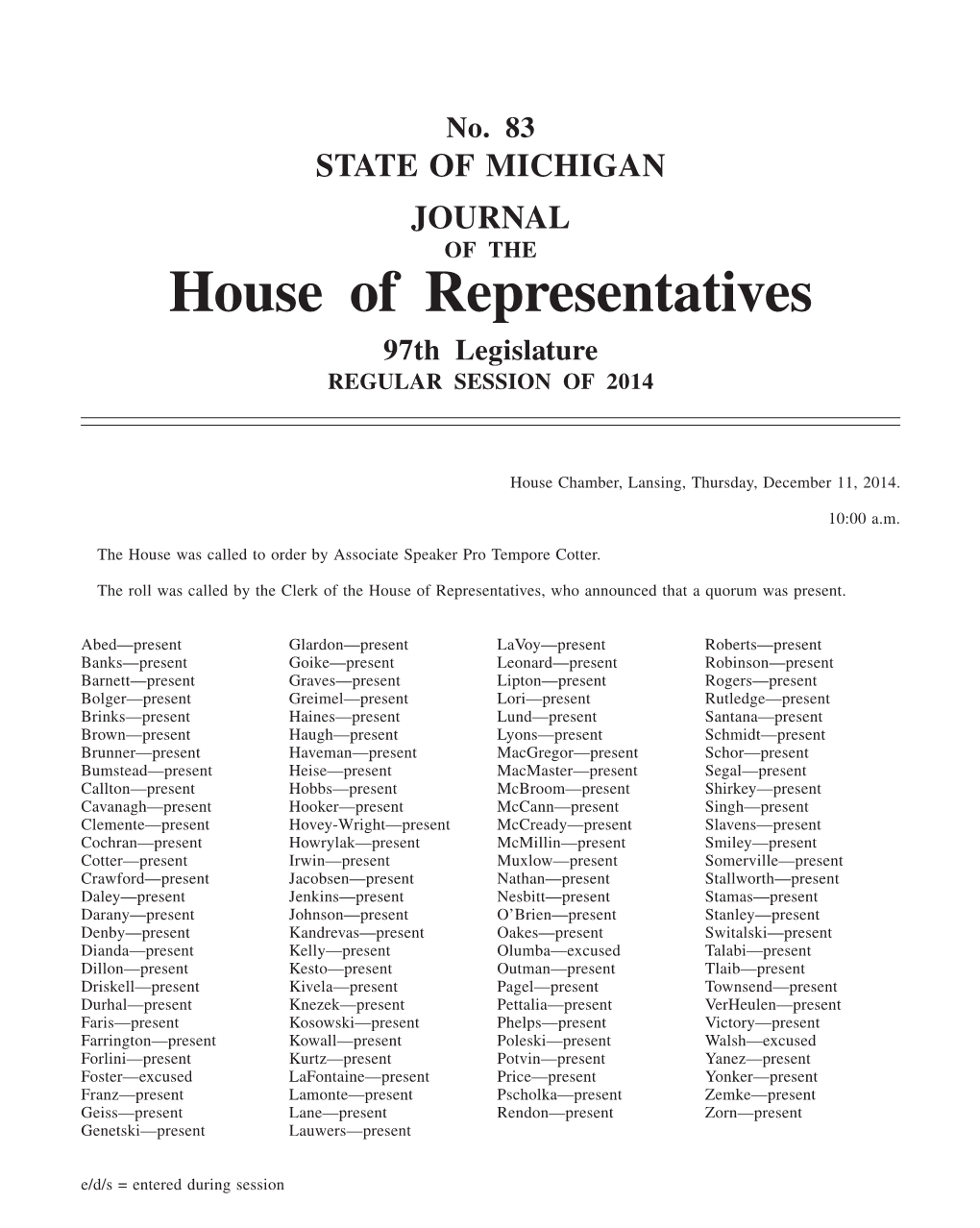 House of Representatives 97Th Legislature REGULAR SESSION of 2014