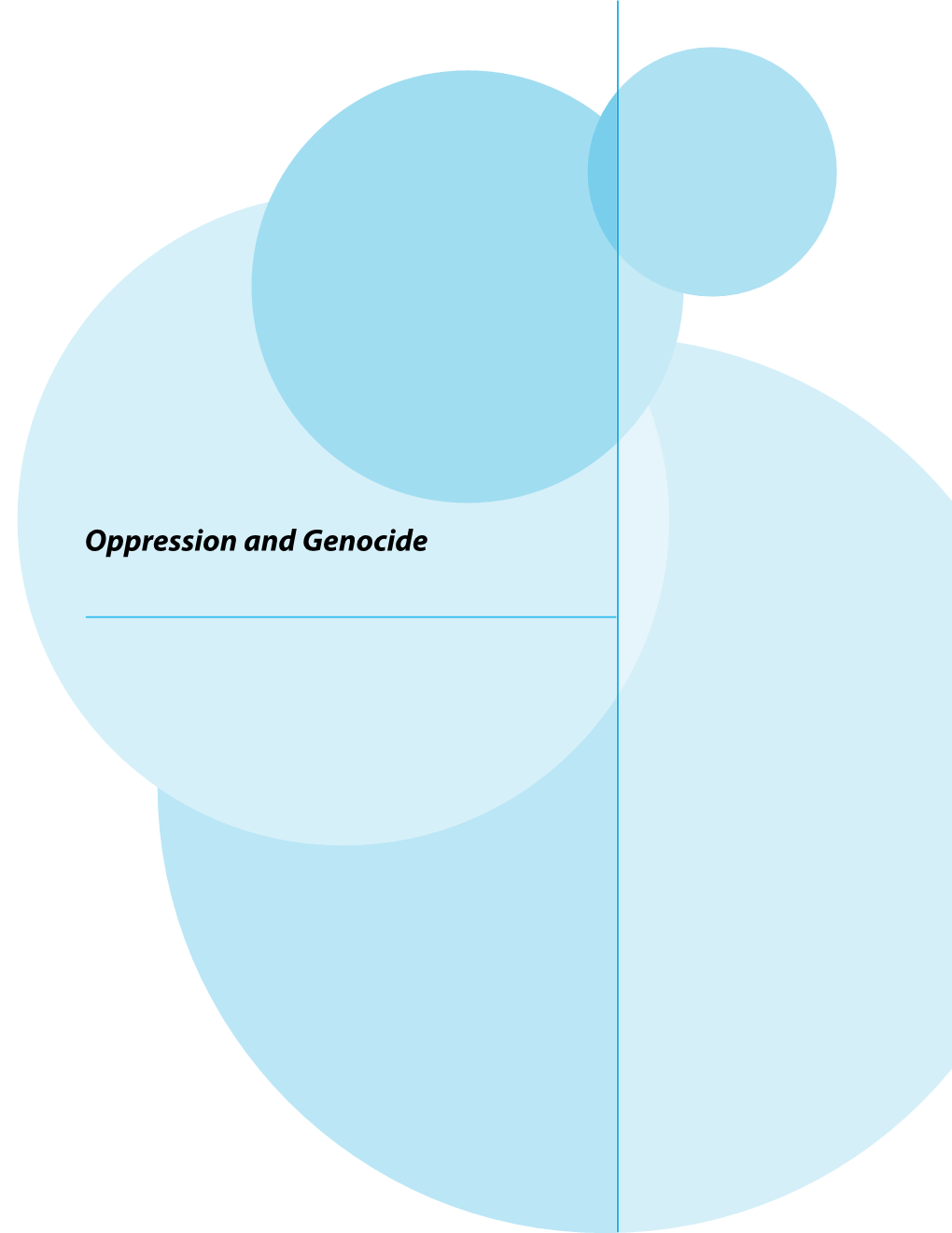 Oppression and Genocide