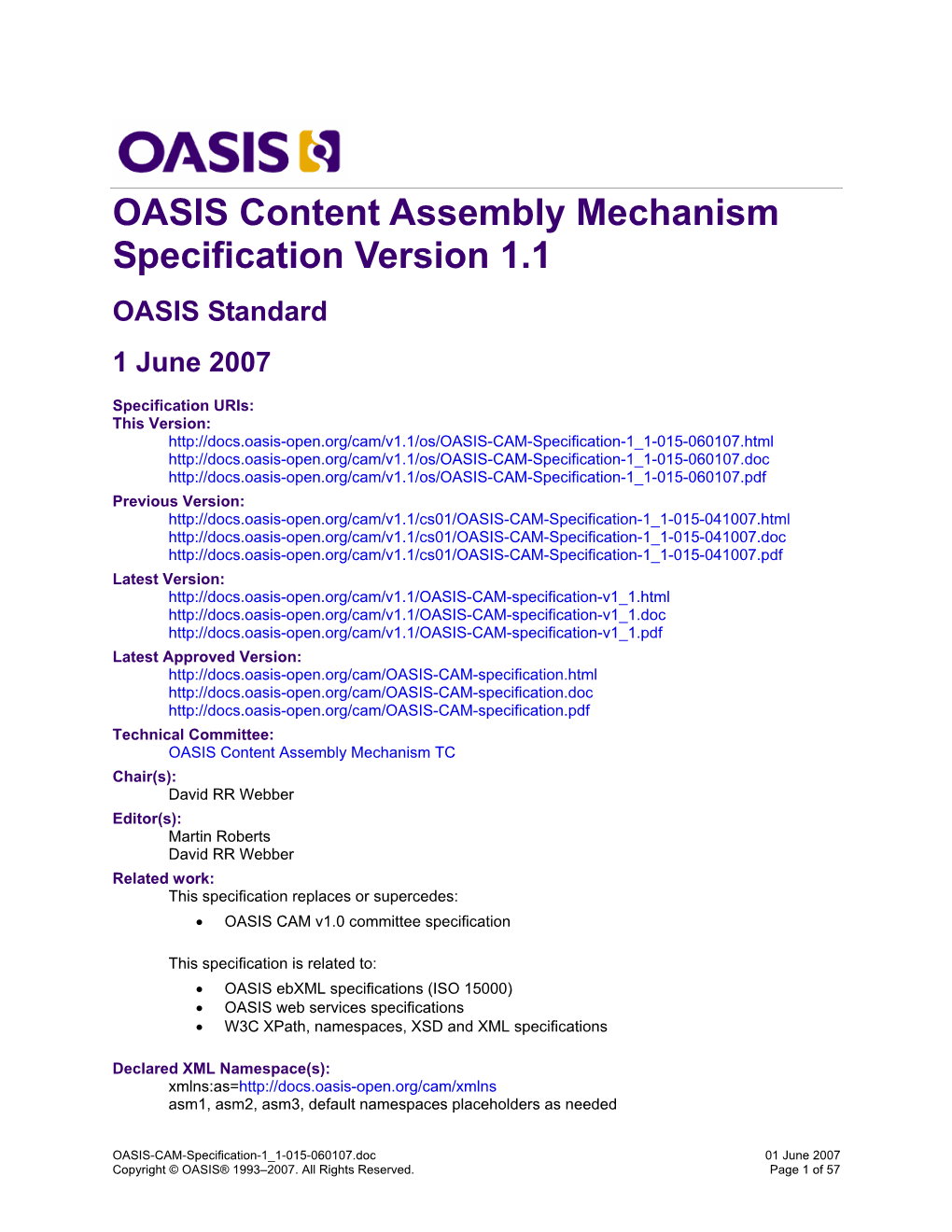 OASIS Content Assembly Mechanism Specification Version 1.1 OASIS Standard 1 June 2007