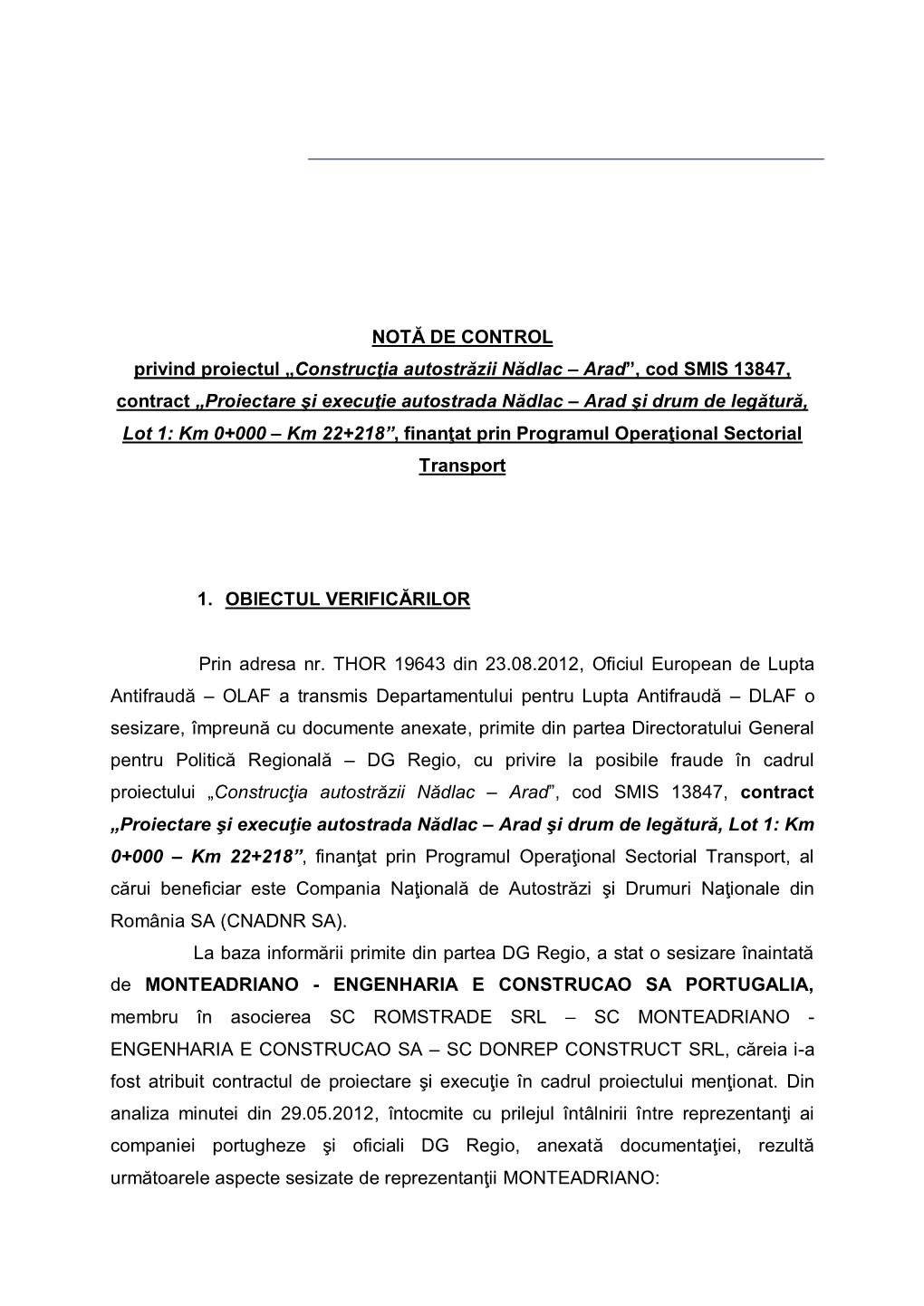 NOTĂ DE CONTROL Privind Proiectul „Construcţia Autostrăzii Nădlac