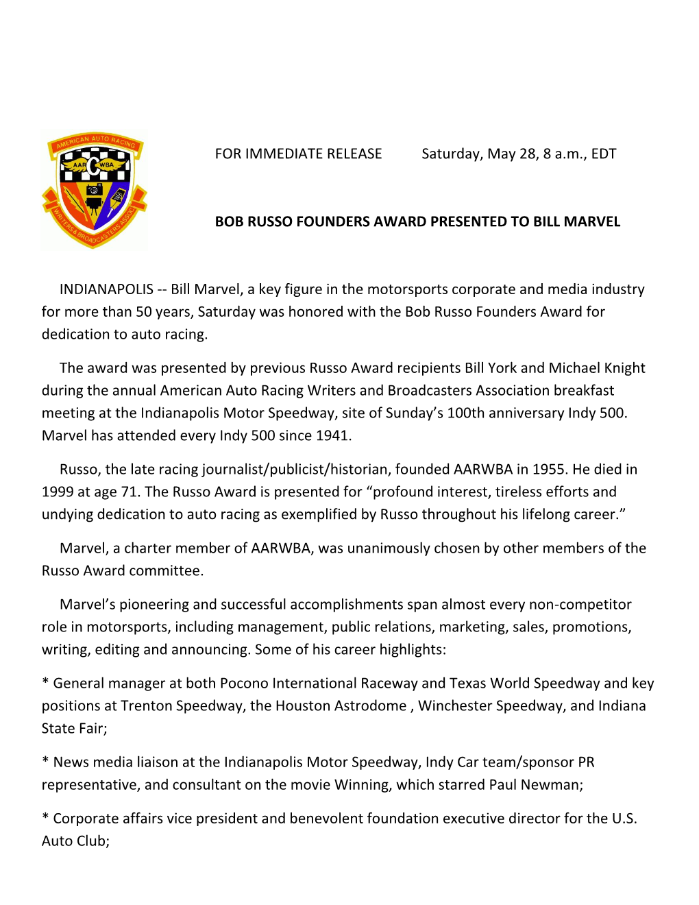 FOR IMMEDIATE RELEASE Saturday, May 28, 8 A.M., EDT BOB