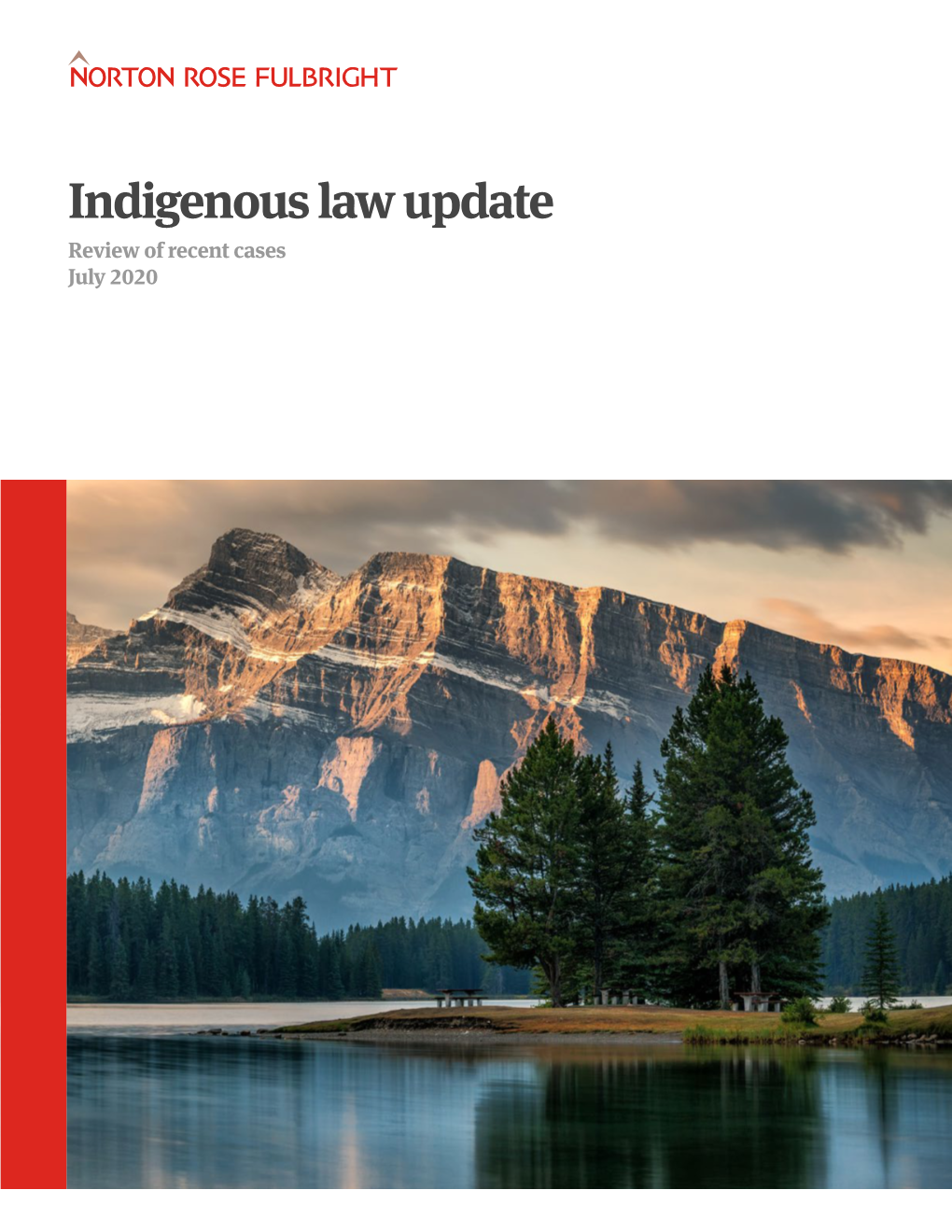 Indigenous Law Update: Review of Recent Cases