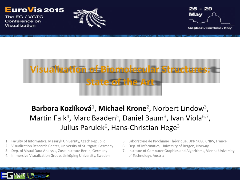 Visualization of Biomolecular Structures: State of the Art Eurovis 2015, Cagliari, Italy