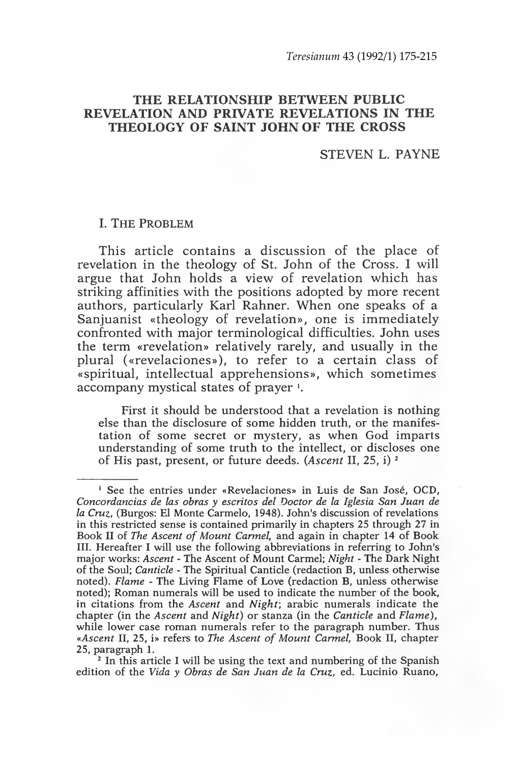 The Relationship Between Public Revelation and Private Revelations in the Theology of Saint John of the Cross Steven L. Payne