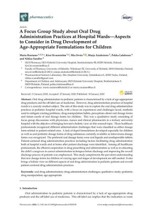 A Focus Group Study About Oral Drug Administration Practices at Hospital Wards—Aspects to Consider in Drug Development of Age-Appropriate Formulations for Children