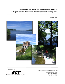 BOARDMAN RIVER FEASIBILITY STUDY a Report on the Boardman River Fisheries Existing Data