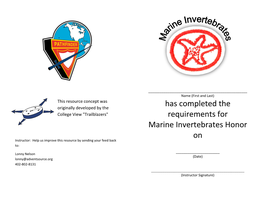 Has Completed the Requirements for Marine Invertebrates Honor On
