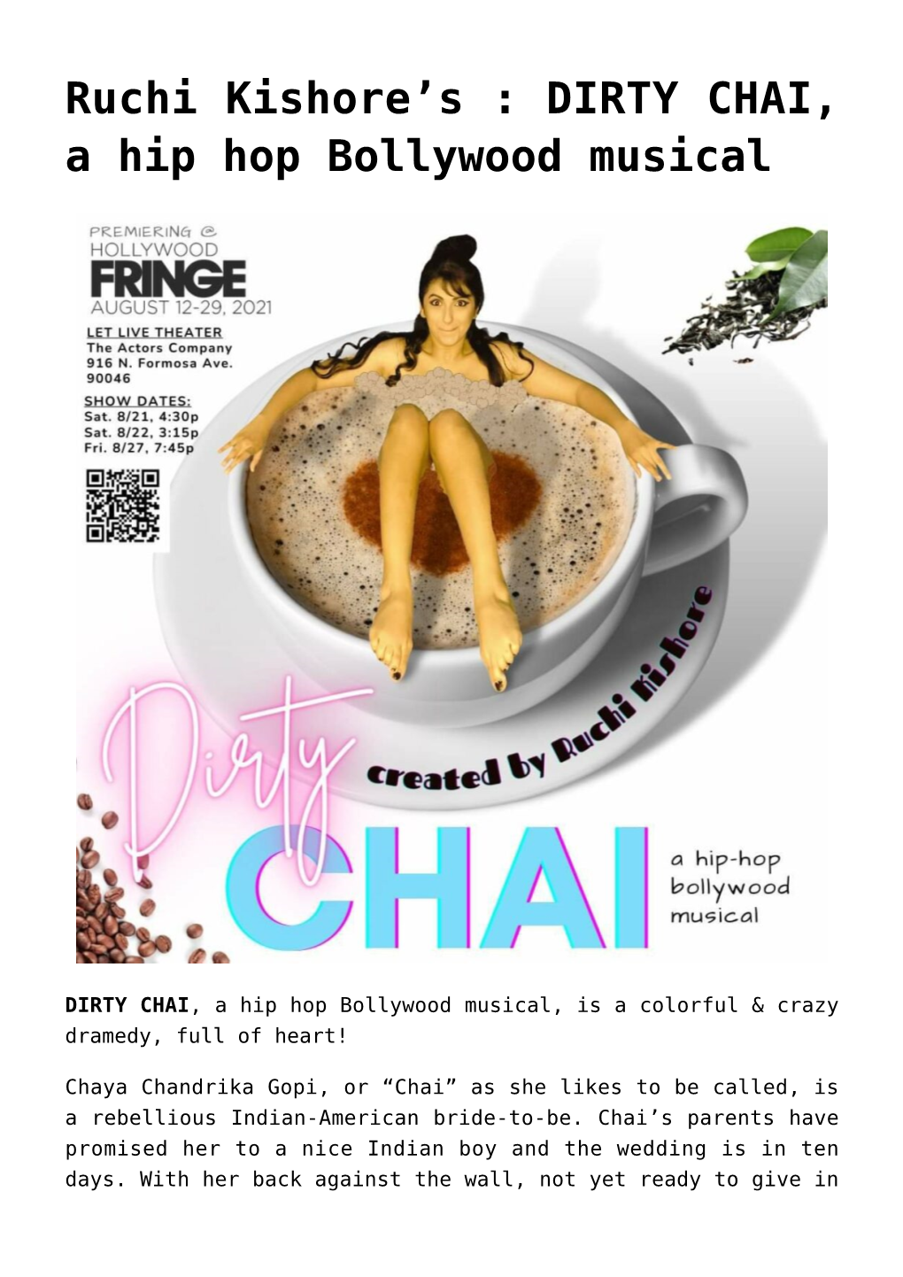 DIRTY CHAI, a Hip Hop Bollywood Musical