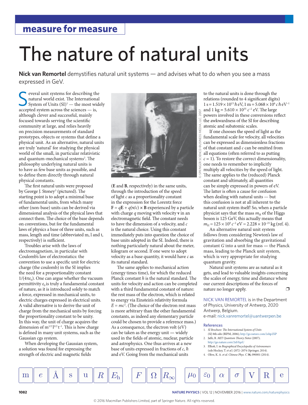The Nature of Natural Units Nick Van Remortel Demystifies Natural Unit Systems — and Advises What to Do When You See a Mass Expressed in Gev