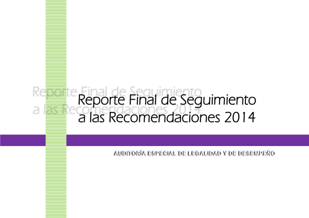 Auditoría Especial De Legalidad Y De Desempeño