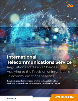 International Telecommunications Service Regulations, Rates and Charges Applying to the Provision of International Telecommunications Services