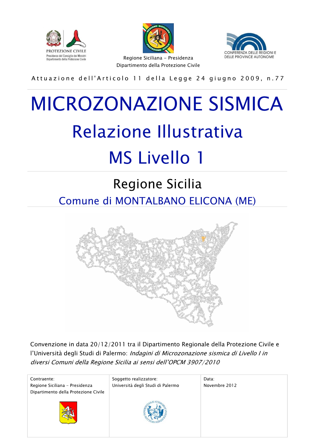 MICROZONAZIONE SISMICA Relazione Illustrativa MS Livello 1 Regione Sicilia Comune Di MONTALBANO ELICONA (ME)