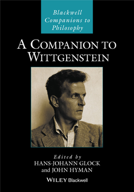 A Companion to Wittgenstein Blackwell Companions to Philosophy