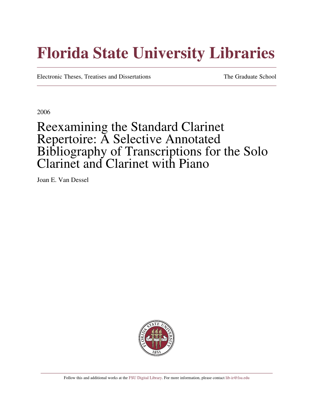 A Selective Annotated Bibliography of Transcriptions for the Solo Clarinet and Clarinet with Piano Joan E